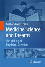 Télécharger le livre :  Medicine Science and Dreams