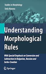 Télécharger le livre :  Understanding Morphological Rules