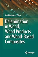 Télécharger le livre :  Delamination in Wood, Wood Products and Wood-Based Composites
