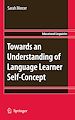 Télécharger le livre :  Towards an Understanding of Language Learner Self-Concept