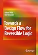 Télécharger le livre :  Towards a Design Flow for Reversible Logic
