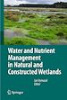 Télécharger le livre :  Water and Nutrient Management in Natural and Constructed Wetlands