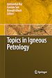 Télécharger le livre :  Topics in Igneous Petrology