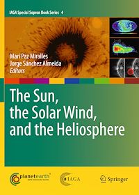 Téléchargez le livre :  The Sun, the Solar Wind, and the Heliosphere