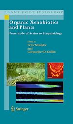 Télécharger le livre :  Organic Xenobiotics and Plants