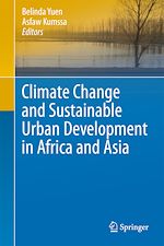 Télécharger le livre :  Climate Change and Sustainable Urban Development in Africa and Asia