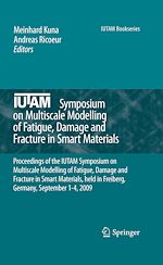 Télécharger le livre :  IUTAM Symposium on Multiscale Modelling of Fatigue, Damage and Fracture in Smart Materials