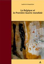 Download this eBook La Belgique et la Première Guerre mondiale
