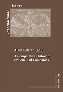 Télécharger le livre :  A Comparative History of National Oil Companies