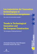 Download this eBook Les trajectoires de l’innovation technologique et la construction européenne / Trends in Technological Innovation and the European Construction