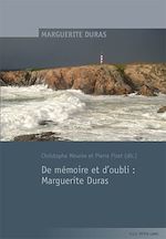 Télécharger le livre :  De mémoire et d’oubli : Marguerite Duras