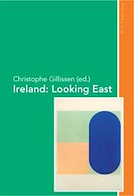 Download this eBook Ireland: Looking East