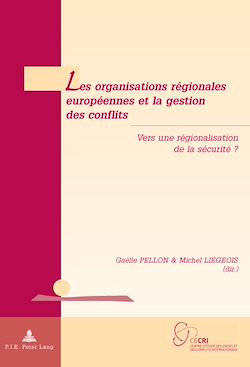 Télécharger le livre :  Les organisations régionales européennes et la gestion des conflits