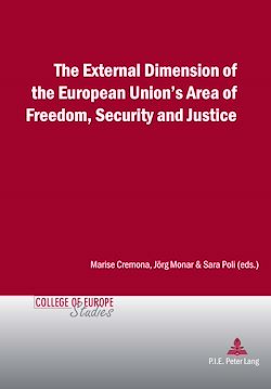 Télécharger le livre :  The External Dimension of the European Union’s Area of Freedom, Security and Justice