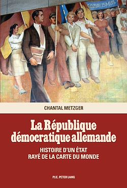 Télécharger le livre :  La République démocratique allemande