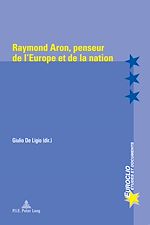 Download this eBook Raymond Aron, penseur de l’Europe et de la nation