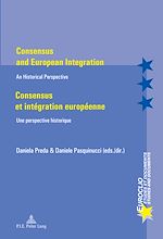 Télécharger le livre :  Consensus and European Integration / Consensus et intégration européenne