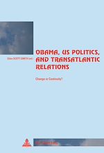 Download this eBook Obama, US Politics, and Transatlantic Relations