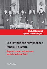 Télécharger le livre :  Les institutions européennes font leur histoire