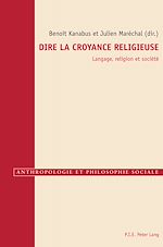 Télécharger le livre :  Dire la croyance religieuse