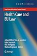 Télécharger le livre :  Health Care and EU Law