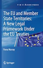 Download this eBook The European Union and Member State Territories: A New Legal Framework Under the EU Treaties