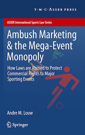 Téléchargez le livre :  Ambush Marketing & the Mega-Event Monopoly