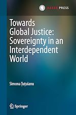 Télécharger le livre :  Towards Global Justice: Sovereignty in an Interdependent World