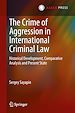 Télécharger le livre :  The Crime of Aggression in International Criminal Law