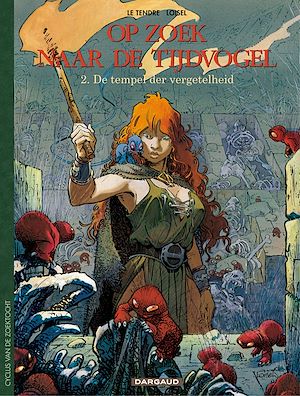 Téléchargez le livre :  De Tempel der vergetelheid