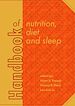 Télécharger le livre :  Handbook of nutrition, diet and sleep