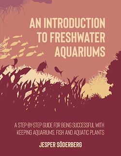 Télécharger le livre :  An Introduction to Freshwater Aquariums