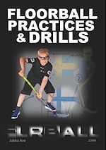 Télécharger le livre :  Floorball Practices and Drills