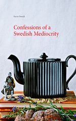 Download this eBook Confessions of a Swedish Mediocrity