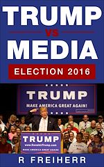 Download this eBook Trump vs Media