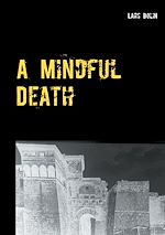 Download this eBook A Mindful Death
