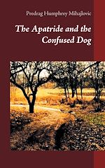 Download this eBook The Apatride and the Confused Dog