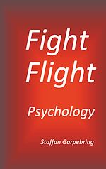 Télécharger le livre :  Fight Flight Psychology