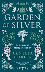 Download this eBook Garden of Silver