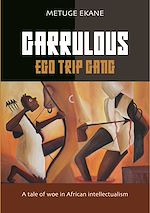 Télécharger le livre :  Garrulous Ego Trip Gang