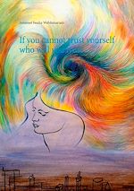 Download this eBook If you cannot trust yourself who will you trust