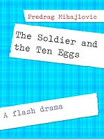 Download this eBook The Soldier and the Ten Eggs