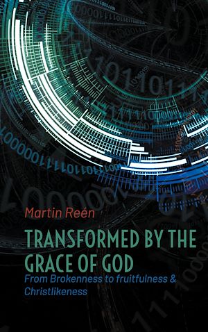 Téléchargez le livre :  Transformed by the Grace of God