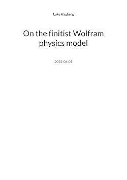 Télécharger le livre :  On the finitist Wolfram physics model