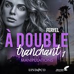 Télécharger le livre :  À double tranchant - Manipulations