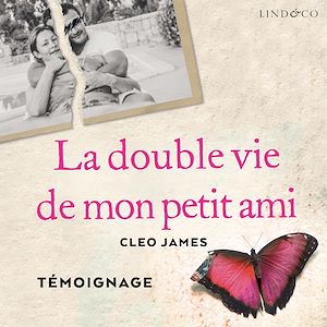 Téléchargez le livre :  La double vie de mon petit ami