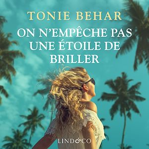 Téléchargez le livre :  On n'empêche pas une étoile de briller