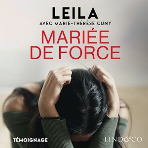 Téléchargez le livre :  Mariée de force