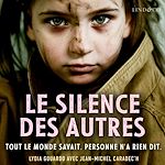 Télécharger le livre :  Le silence des autres