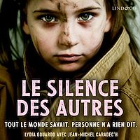 Téléchargez le livre :  Le silence des autres